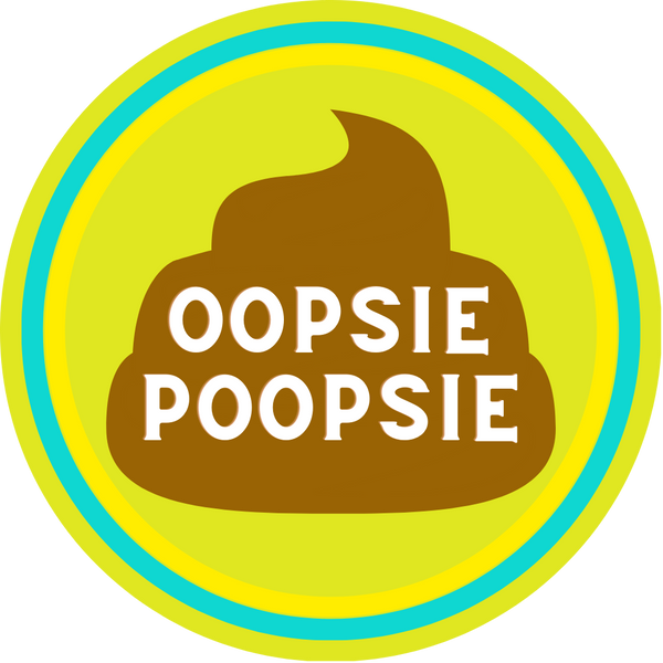 Oopsie Poopsie